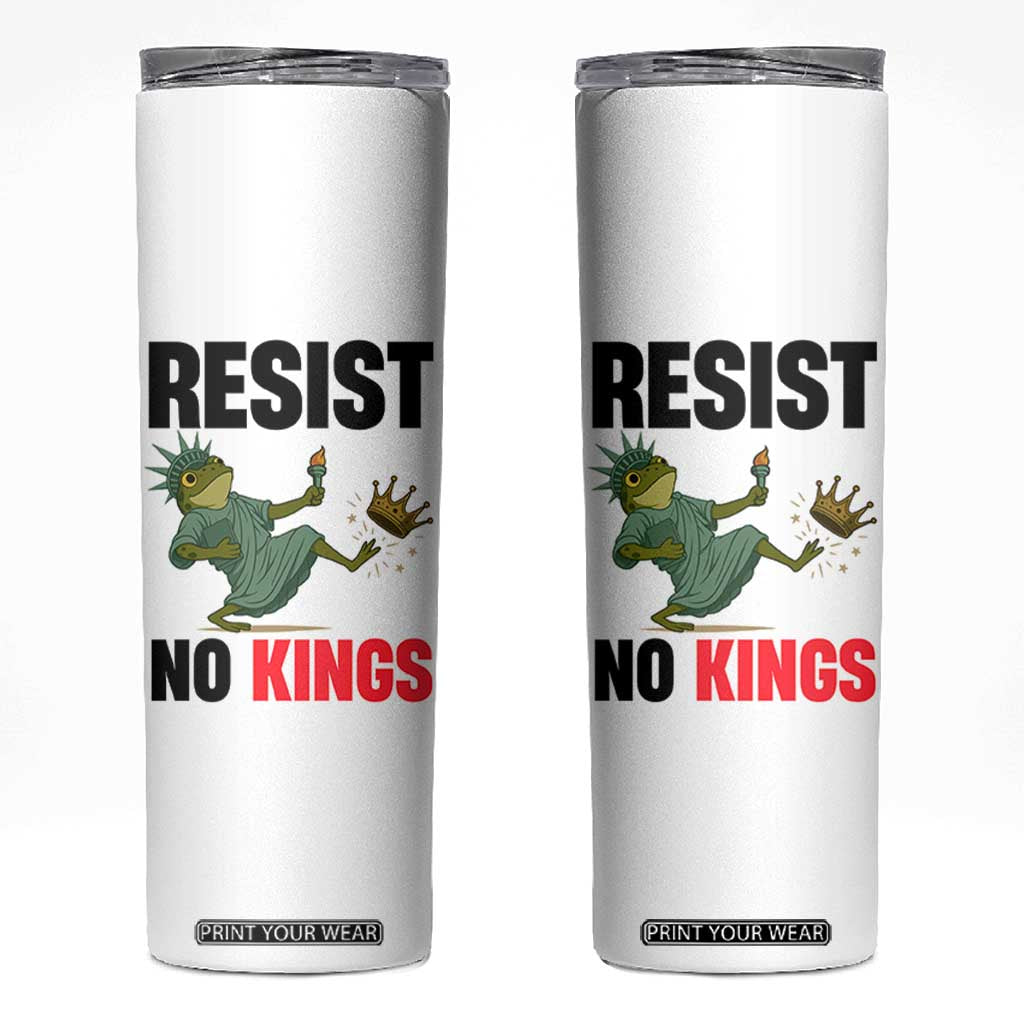 Resist Frog Skinny Tumbler No Kings In America Political 2025 TS14 White Print Your Wear