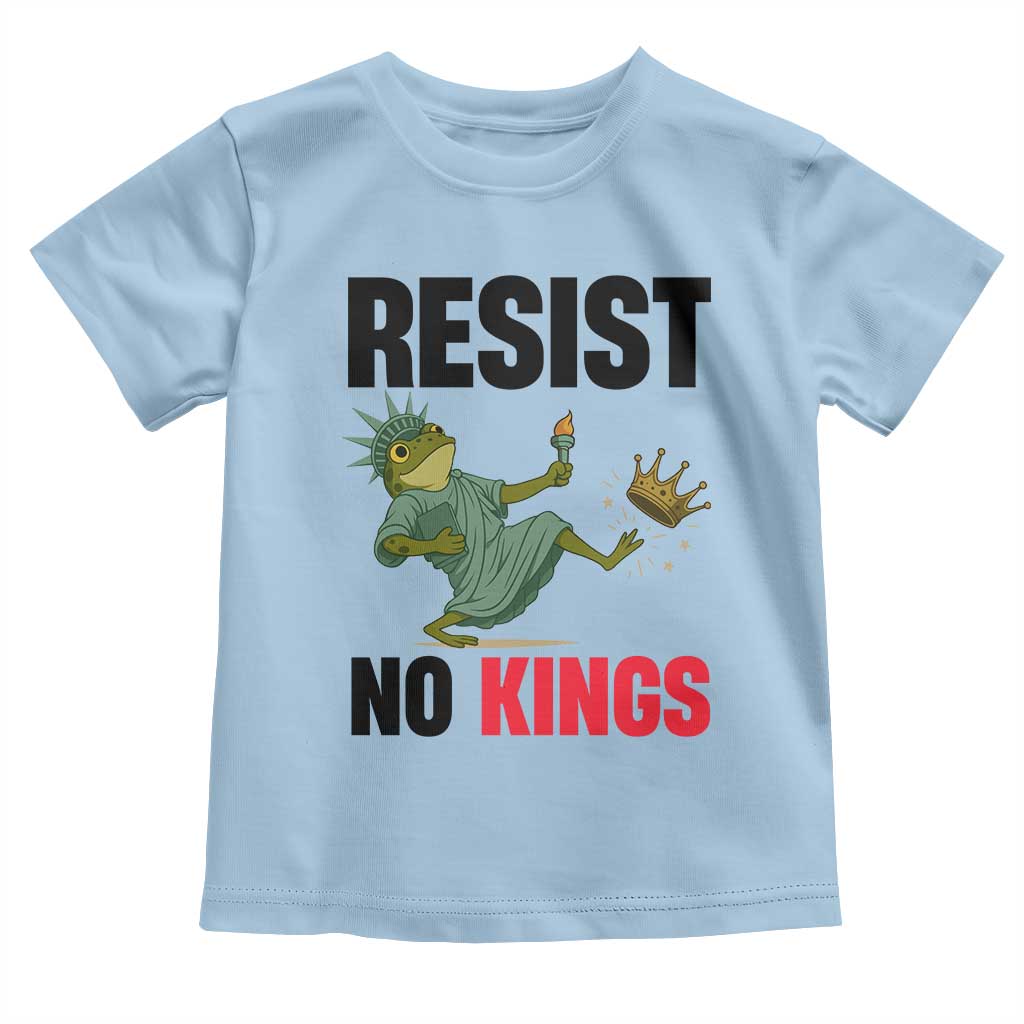 Resist Frog Toddler T Shirt No Kings In America Political 2025 TS14 Light Blue Print Your Wear