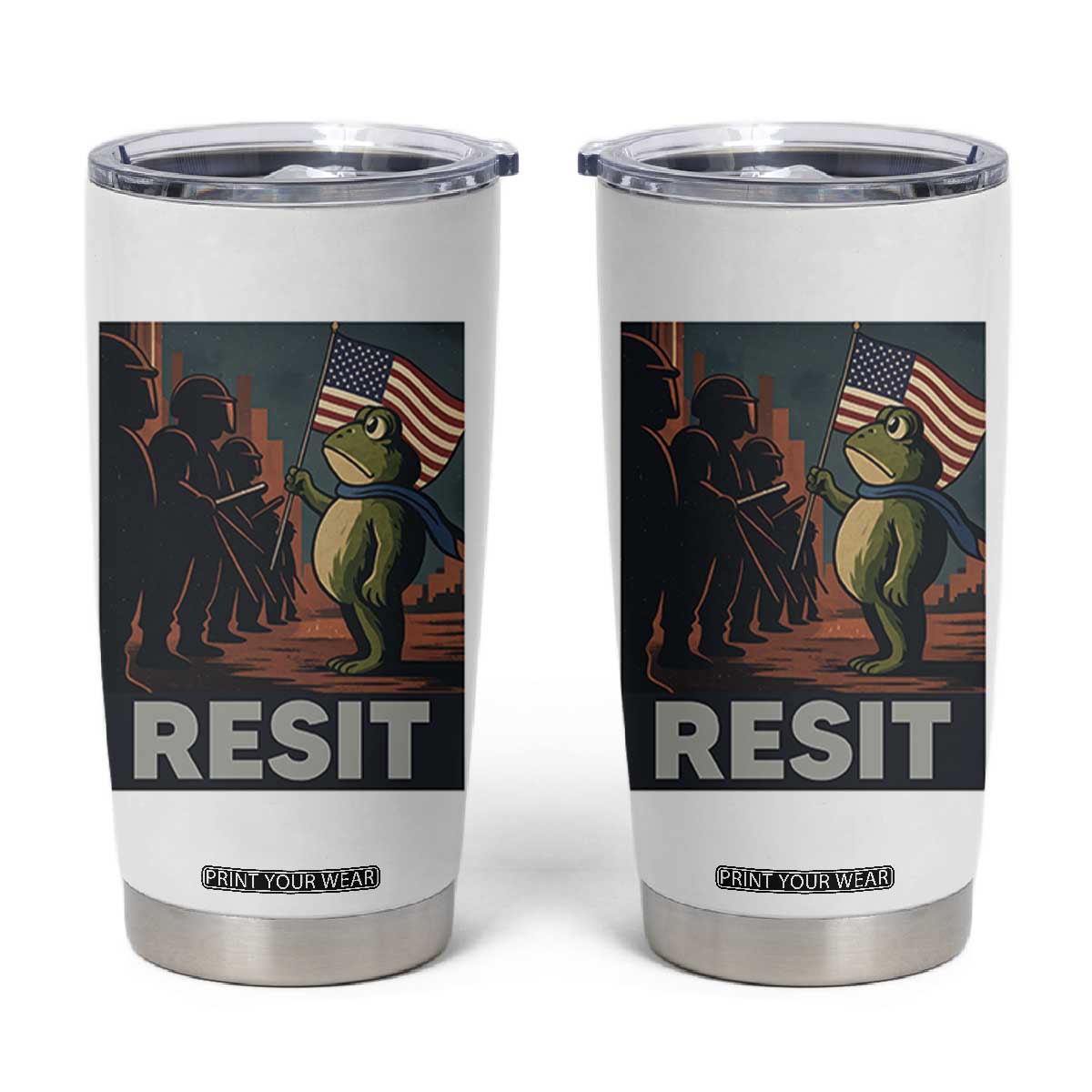 Resist Frog Tumbler Cup Portland Frog Activist America Political 2025 TS14 White Print Your Wear