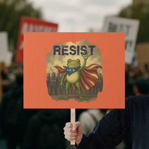 Resist Frog Christian Christmas Protest Sign Funny Polittical 2025 Meme TS14 Horizontal 18" × 24" Orange Print Your Wear