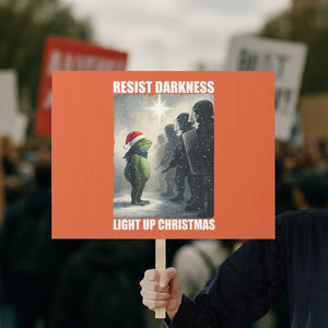 Resist Frog Christmas Protest Sign Funny Portland Protest ICE Activist Meme TS14 Horizontal 18" × 24" Orange Print Your Wear