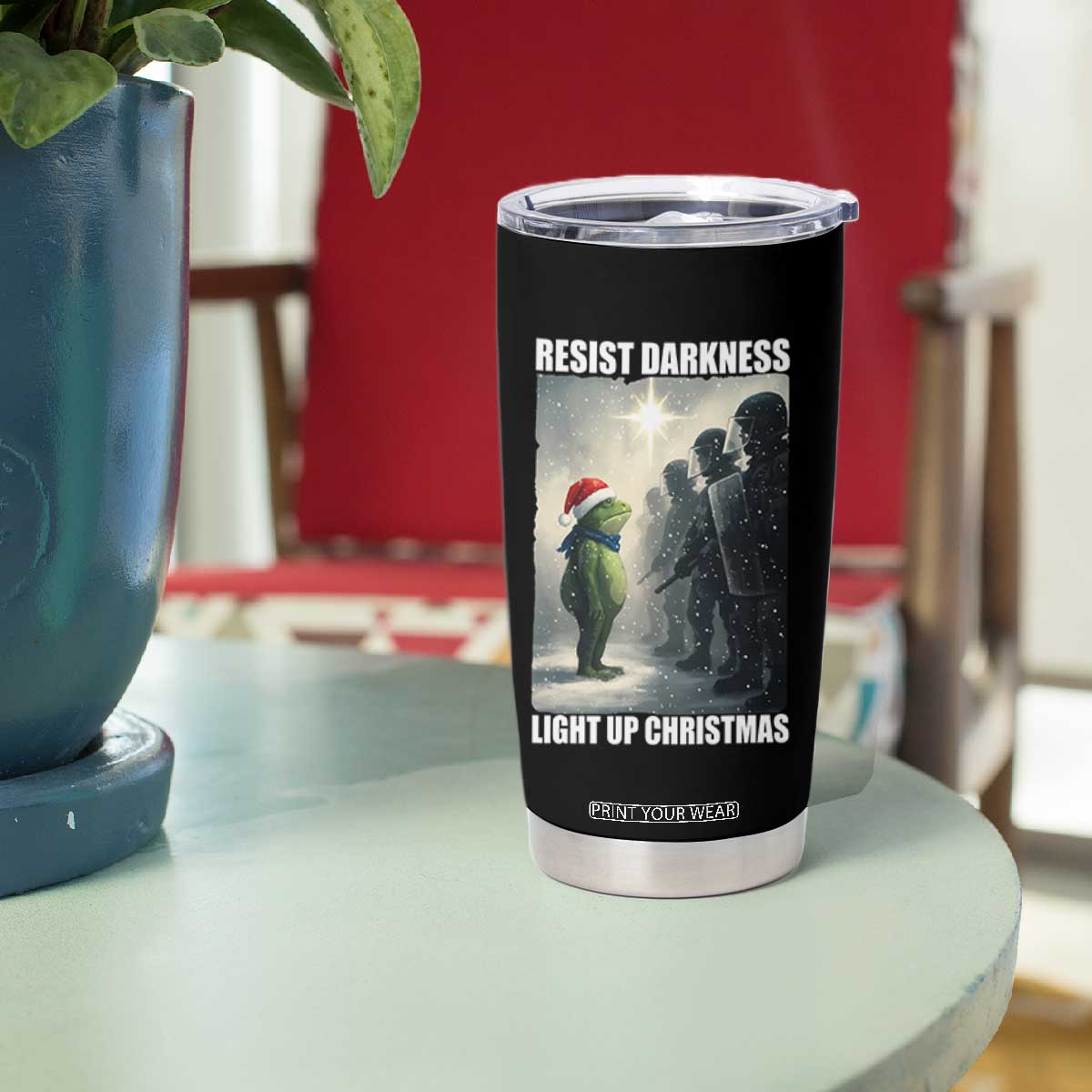 Resist Frog Christmas Tumbler Cup Funny Portland Protest ICE Activist Meme TS14 Print Your Wear