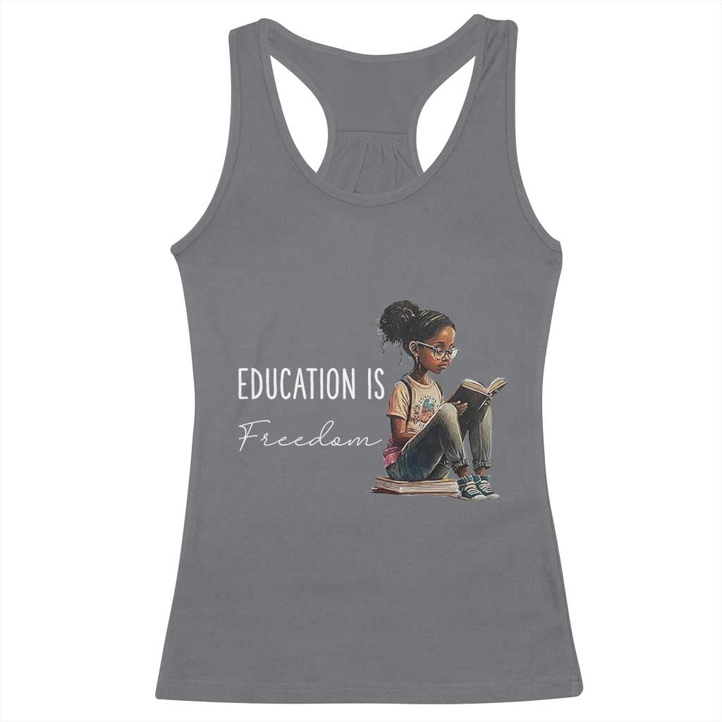 Education Freedom Racerback Tank Top Black Teacher Books TS14 Charcoal Print Your Wear