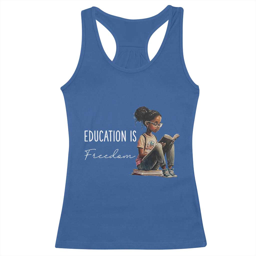 Education Freedom Racerback Tank Top Black Teacher Books TS14 Royal Blue Print Your Wear
