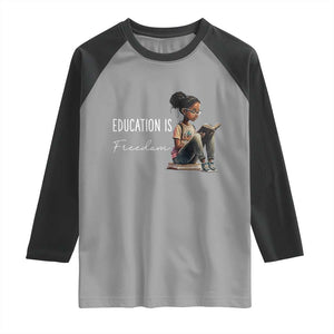 Education Freedom Raglan Shirt Black Teacher Books TS14 Sport Gray Black Print Your Wear