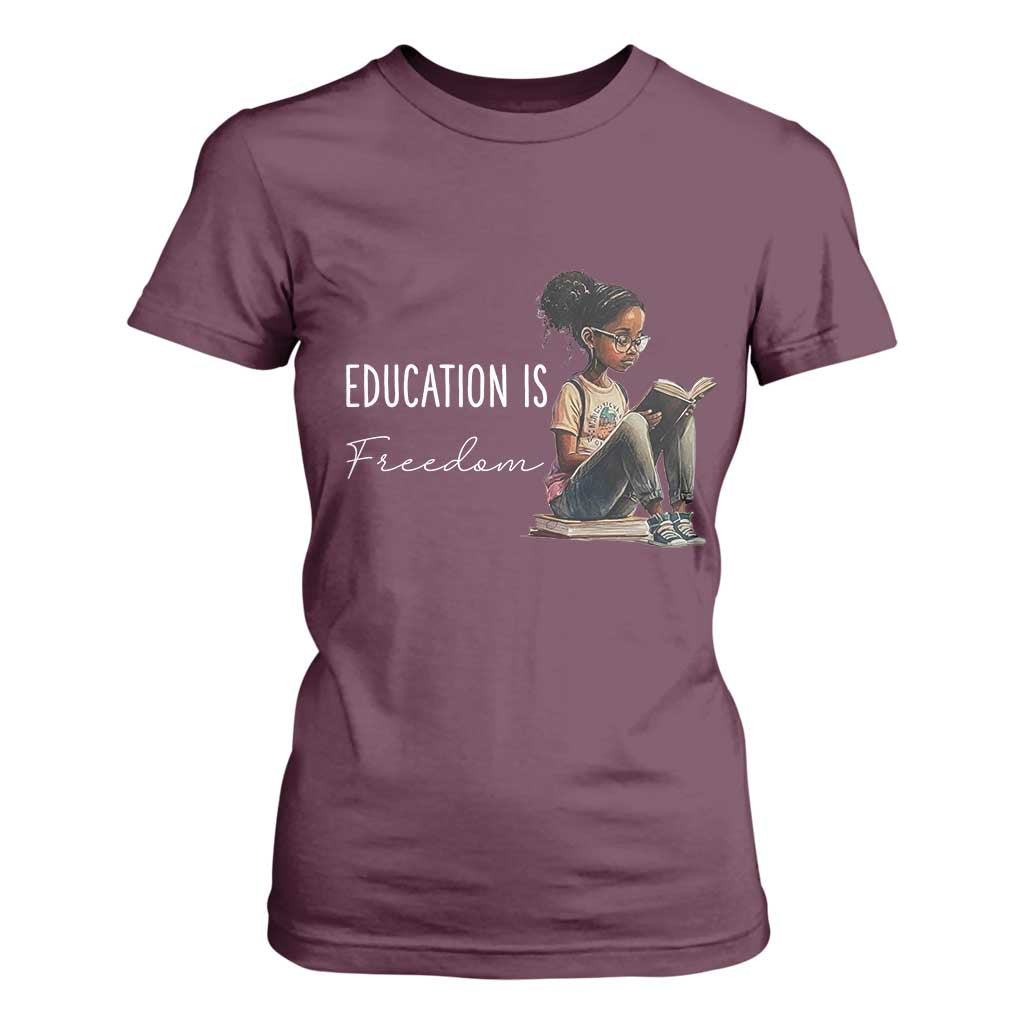 Education Freedom T Shirt For Women Black Teacher Books TS14 Maroon Print Your Wear
