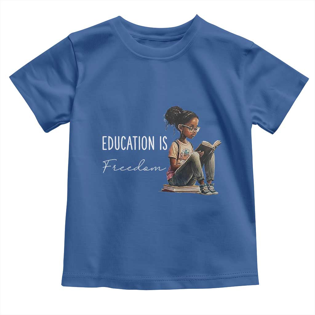Education Freedom Toddler T Shirt Black Teacher Books TS14 Royal Blue Print Your Wear