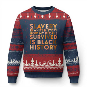 Black History Melanin Ugly Christmas Sweater Slavery Is White History How My People Survived Is Black History TS14 Navy Red Print Your Wear