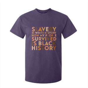 Black History Melanin T Shirt For Kid Slavery Is White History How My People Survived Is Black History TS14 Purple Print Your Wear