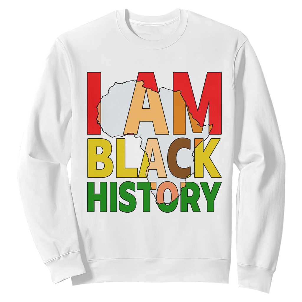 Black History Month African American Sweatshirt I Am Black History TS14 White Print Your Wear