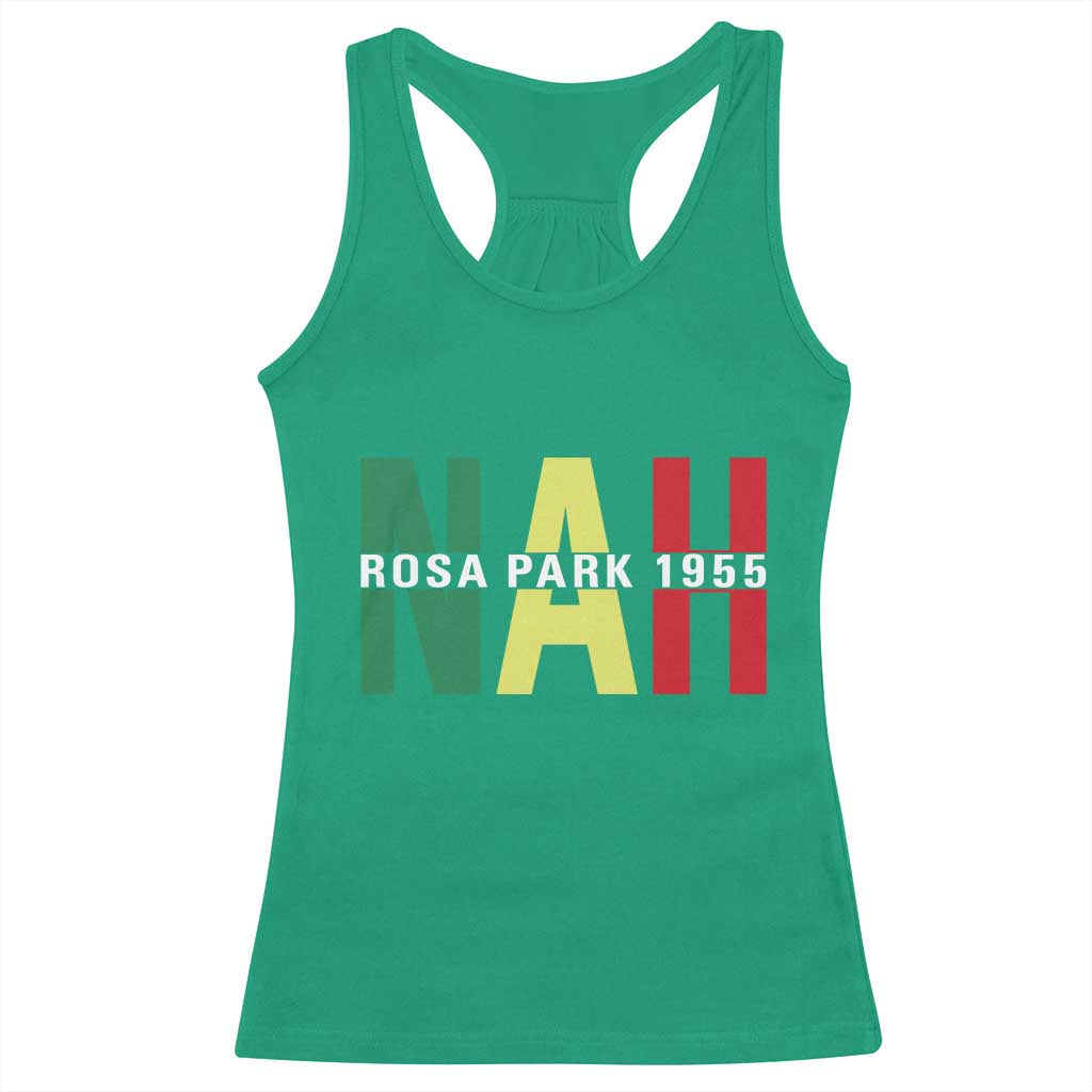 Nah Rosa Parks Quote Racerback Tank Top Black Movement Protest TS14 Irish Green Print Your Wear