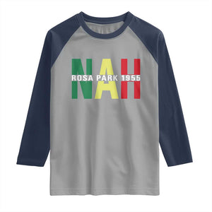 Nah Rosa Parks Quote Raglan Shirt Black Movement Protest TS14 Sport Gray Navy Print Your Wear