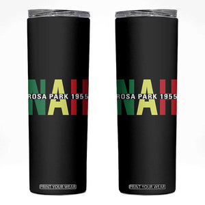 Nah Rosa Parks Quote Skinny Tumbler Black Movement Protest TS14 Black Print Your Wear