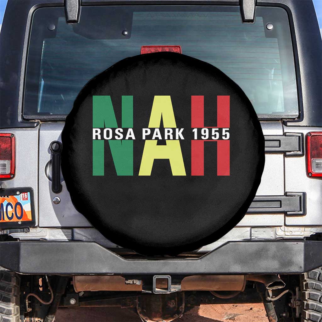 Nah Rosa Parks Quote Spare Tire Cover Black Movement Protest TS14 No hole Black Print Your Wear