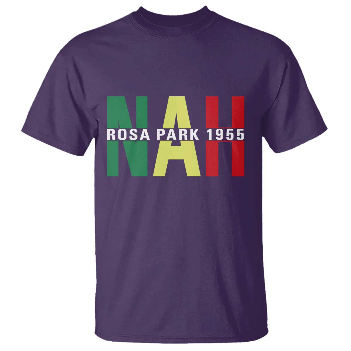 Nah Rosa Parks Quote T Shirt Black Movement Protest TS14 Purple Print Your Wear