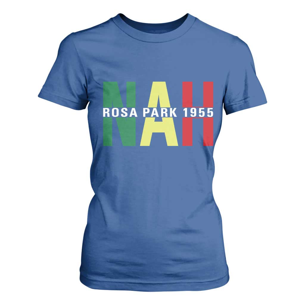 Nah Rosa Parks Quote T Shirt For Women Black Movement Protest TS14 Royal Blue Print Your Wear