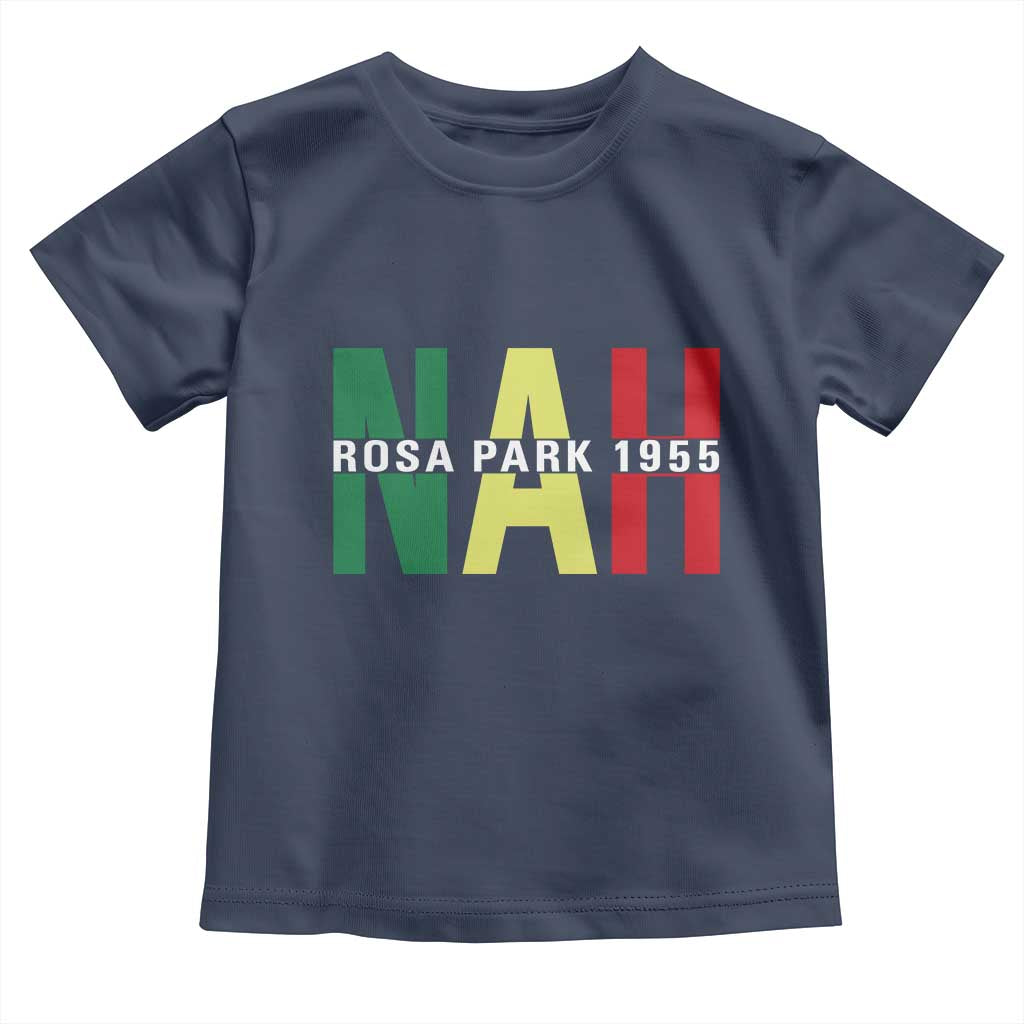 Nah Rosa Parks Quote Toddler T Shirt Black Movement Protest TS14 Navy Print Your Wear