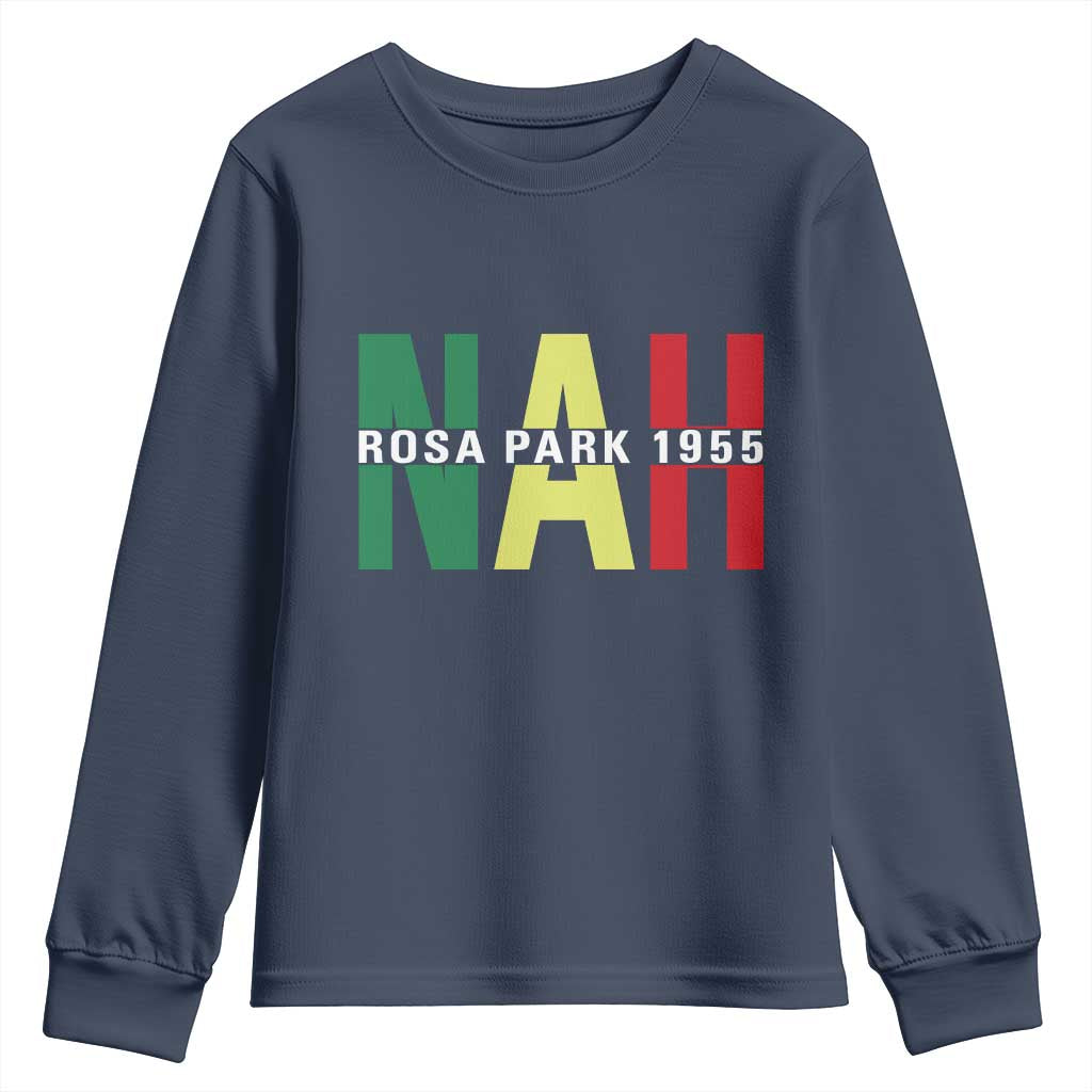 Nah Rosa Parks Quote Youth Sweatshirt Black Movement Protest TS14 Navy Print Your Wear