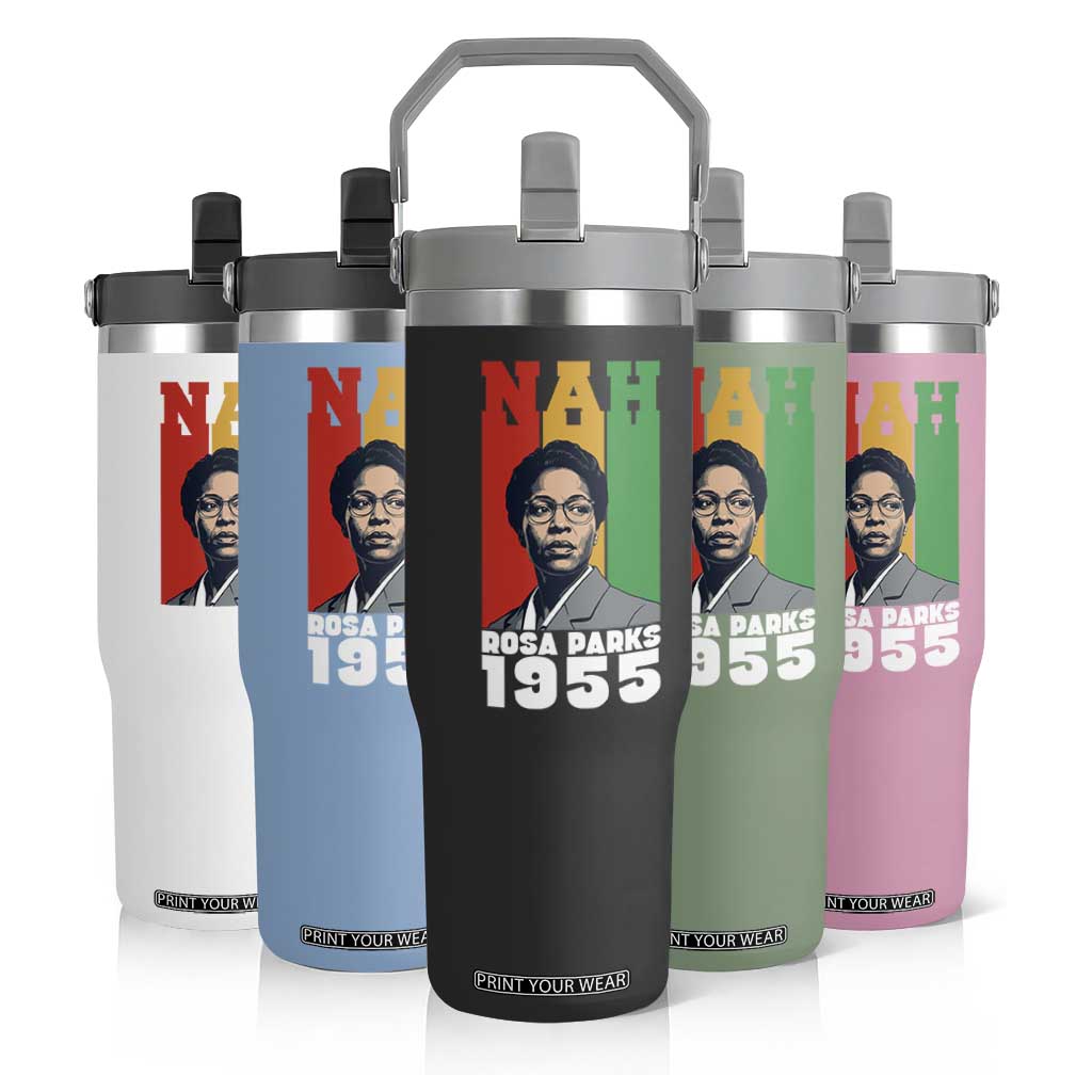 Nah Rosa Parks Quote Flip Straw Tumbler Civil Rights African American TS14 Print Your Wear