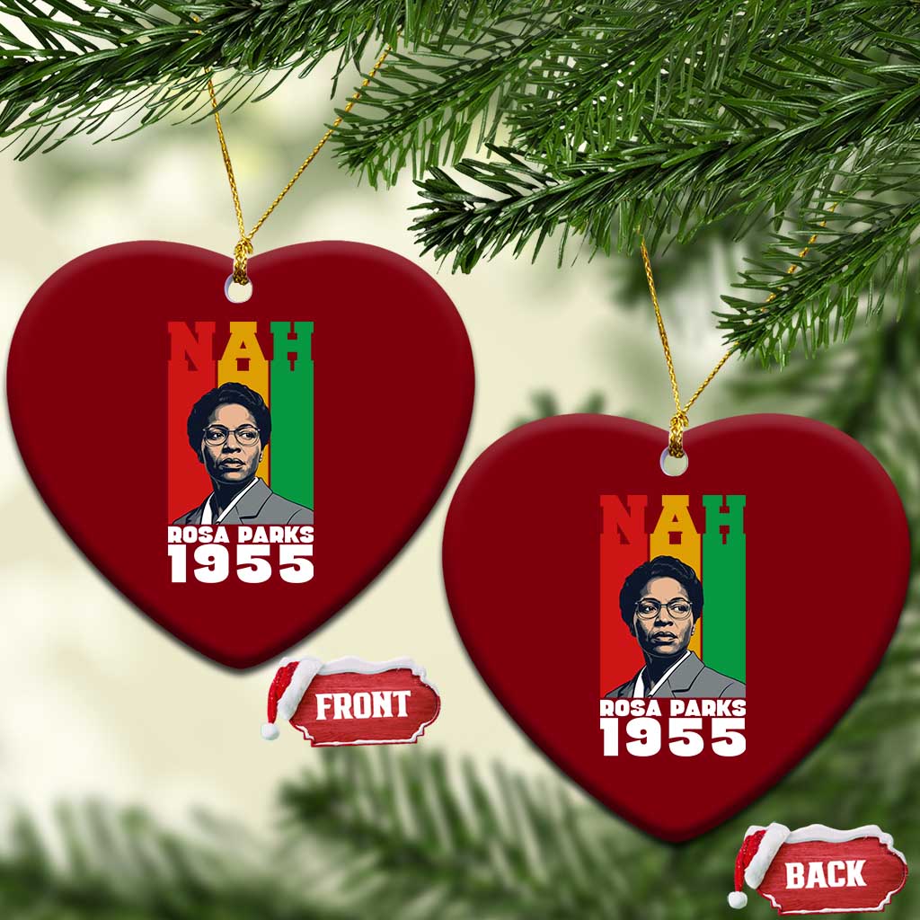 Nah Rosa Parks Quote Ceramic Ornament Civil Rights African American TS14 Print Your Wear