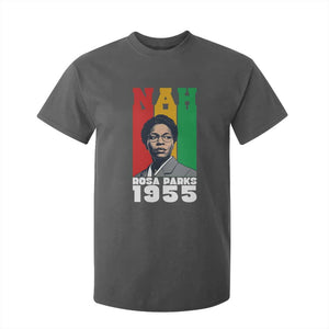 Nah Rosa Parks Quote T Shirt For Kid Civil Rights African American TS14 Dark Heather Print Your Wear