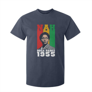 Nah Rosa Parks Quote T Shirt For Kid Civil Rights African American TS14 Navy Print Your Wear
