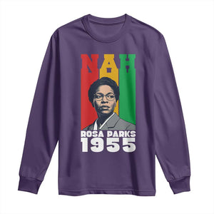 Nah Rosa Parks Quote Long Sleeve Shirt Civil Rights African American TS14 Purple Print Your Wear
