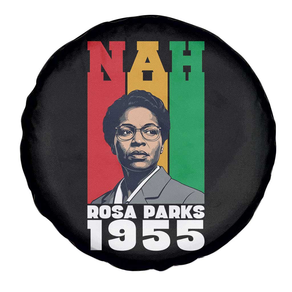 Nah Rosa Parks Quote Spare Tire Cover Civil Rights African American TS14 Print Your Wear