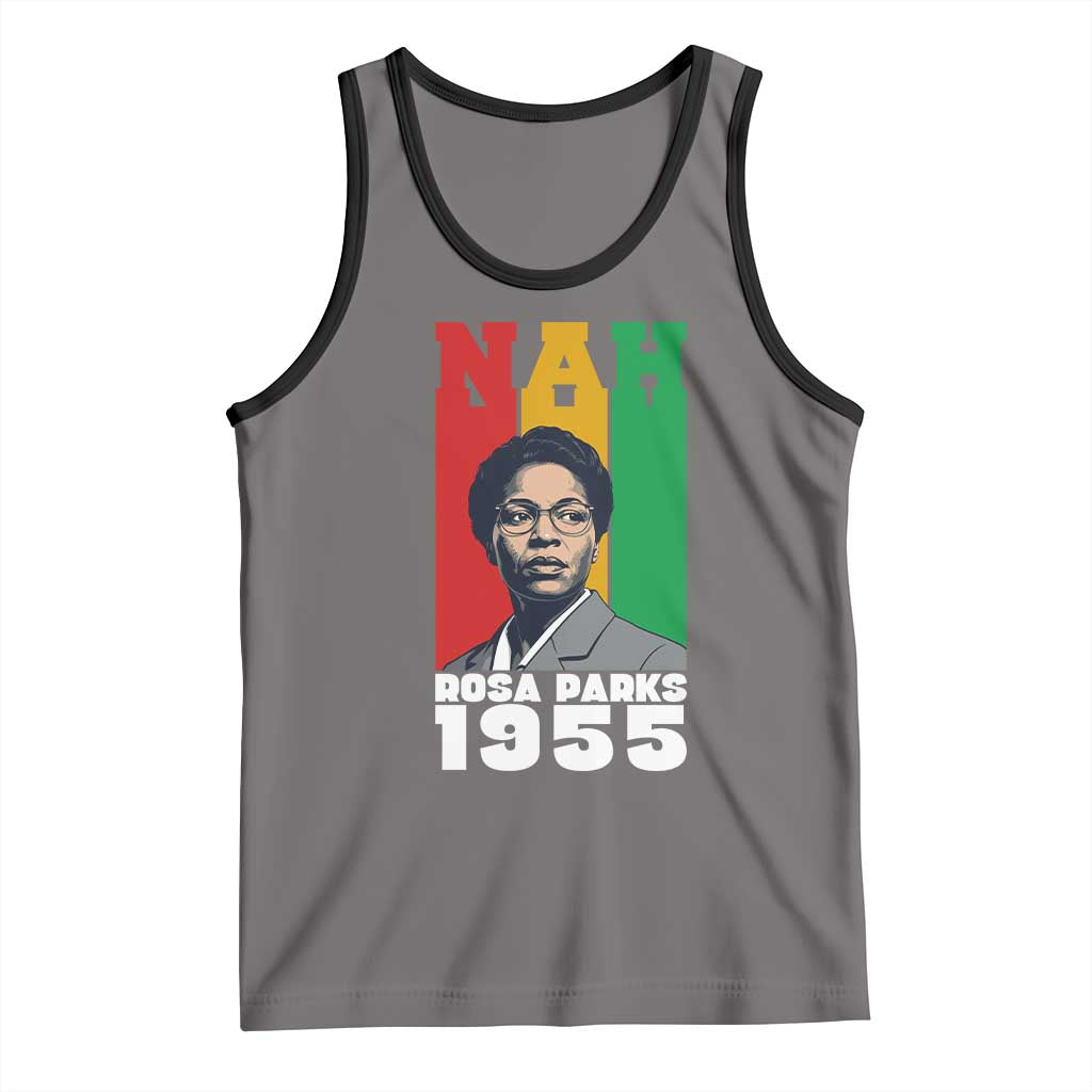 Nah Rosa Parks Quote Tank Top Civil Rights African American TS14 Deep Heather Black Print Your Wear