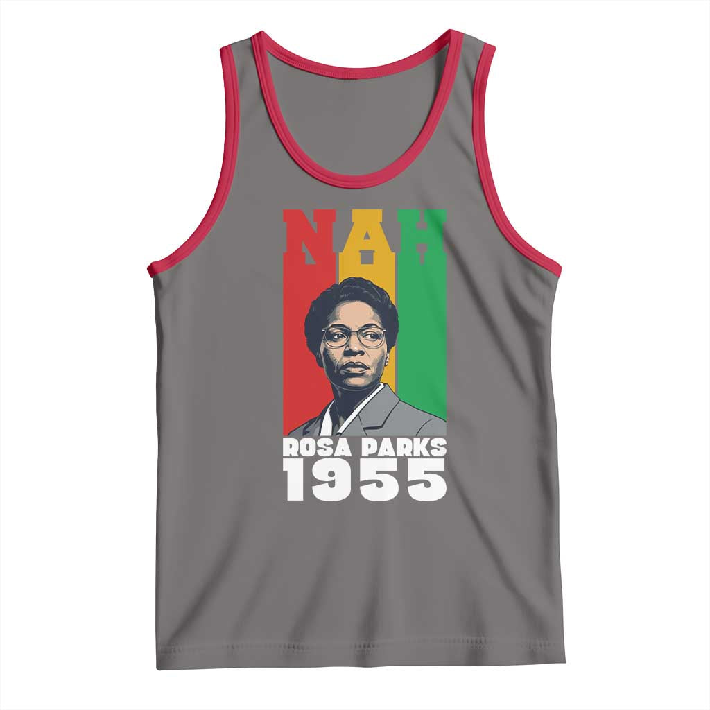 Nah Rosa Parks Quote Tank Top Civil Rights African American TS14 Deep Heather Red Print Your Wear