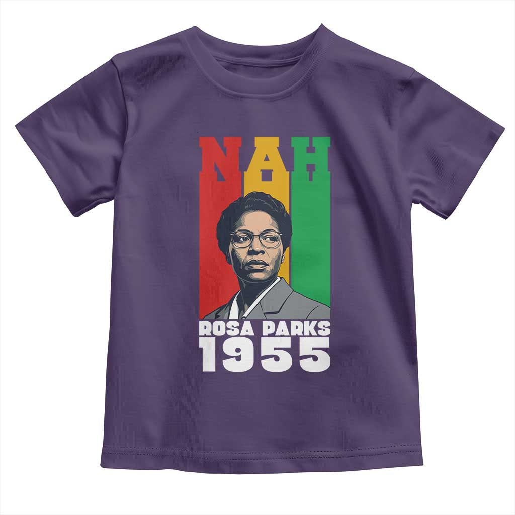 Nah Rosa Parks Quote Toddler T Shirt Civil Rights African American TS14 Purple Print Your Wear