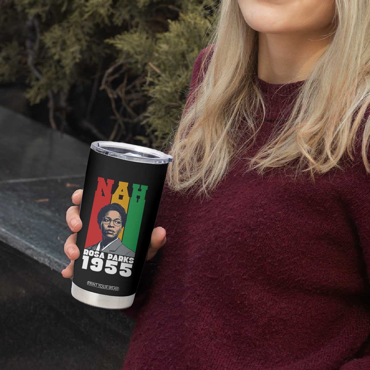 Nah Rosa Parks Quote Tumbler Cup Civil Rights African American TS14 Print Your Wear