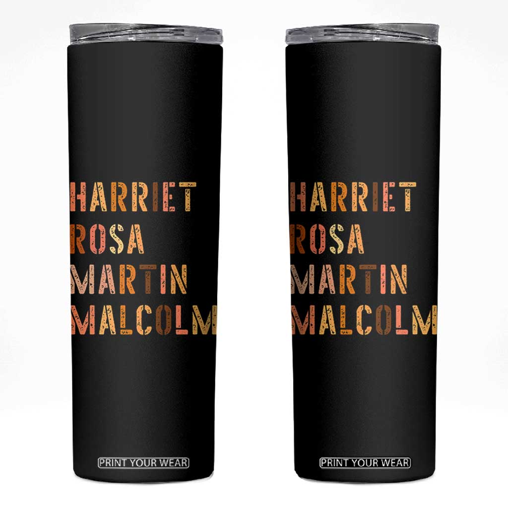 Black History Leaders Skinny Tumbler Harriet Rosa Martin Malcolm TS14 Black Print Your Wear