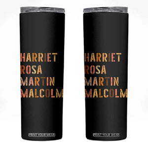 Black History Leaders Skinny Tumbler Harriet Rosa Martin Malcolm TS14 Black Print Your Wear