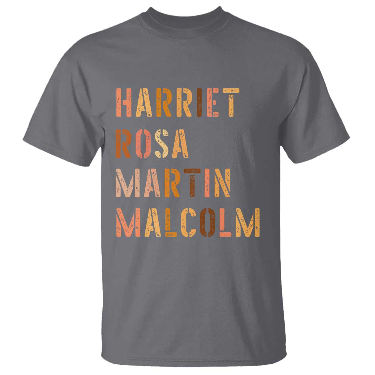 Black History Leaders T Shirt Harriet Rosa Martin Malcolm TS14 Charcoal Print Your Wear