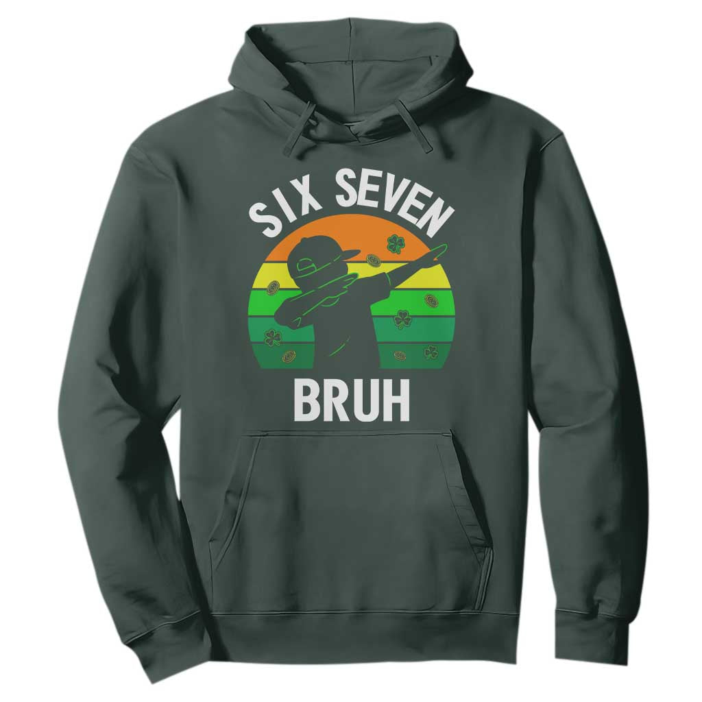 67 Bruh St Patricks Day Hoodie Funny Six Seven Boys Kids Dabbing Meme TS14 Dark Forest Green Print Your Wear