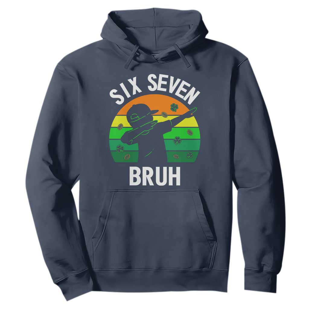 67 Bruh St Patricks Day Hoodie Funny Six Seven Boys Kids Dabbing Meme TS14 Navy Print Your Wear