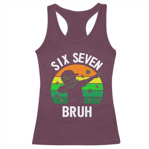 67 Bruh St Patricks Day Racerback Tank Top Funny Six Seven Boys Kids Dabbing Meme TS14 Maroon Print Your Wear