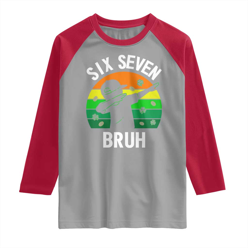 67 Bruh St Patricks Day Raglan Shirt Funny Six Seven Boys Kids Dabbing Meme TS14 Sport Gray Red Print Your Wear