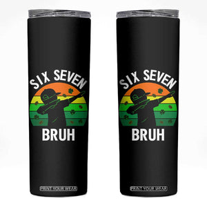 67 Bruh St Patricks Day Skinny Tumbler Funny Six Seven Boys Kids Dabbing Meme TS14 Black Print Your Wear