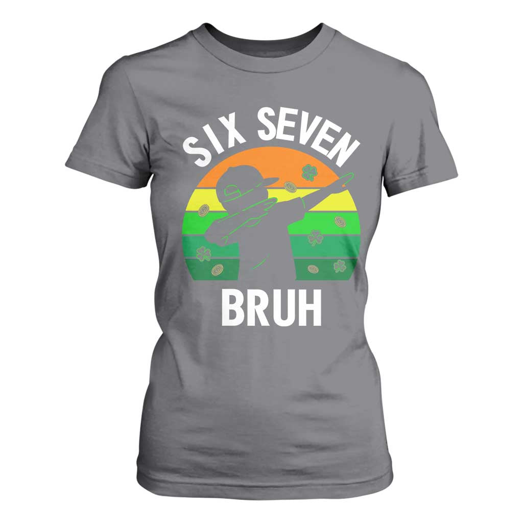 67 Bruh St Patricks Day T Shirt For Women Funny Six Seven Boys Kids Dabbing Meme TS14 Charcoal Print Your Wear