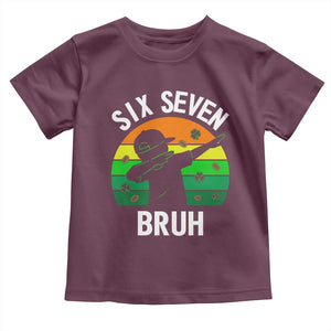 67 Bruh St Patricks Day Toddler T Shirt Funny Six Seven Boys Kids Dabbing Meme TS14 Maroon Print Your Wear