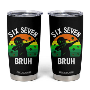 67 Bruh St Patricks Day Tumbler Cup Funny Six Seven Boys Kids Dabbing Meme TS14 Black Print Your Wear