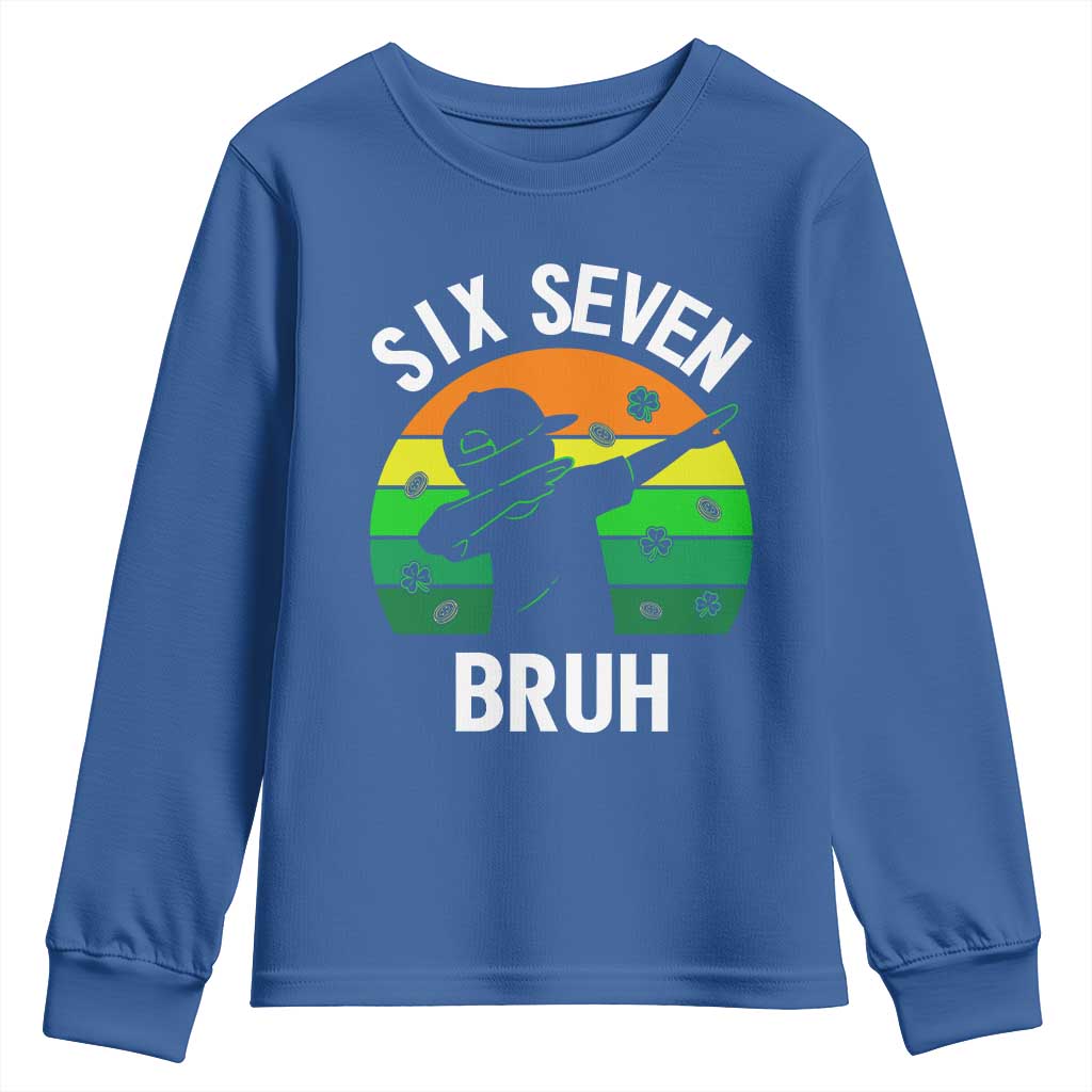 67 Bruh St Patricks Day Youth Sweatshirt Funny Six Seven Boys Kids Dabbing Meme TS14 Royal Blue Print Your Wear