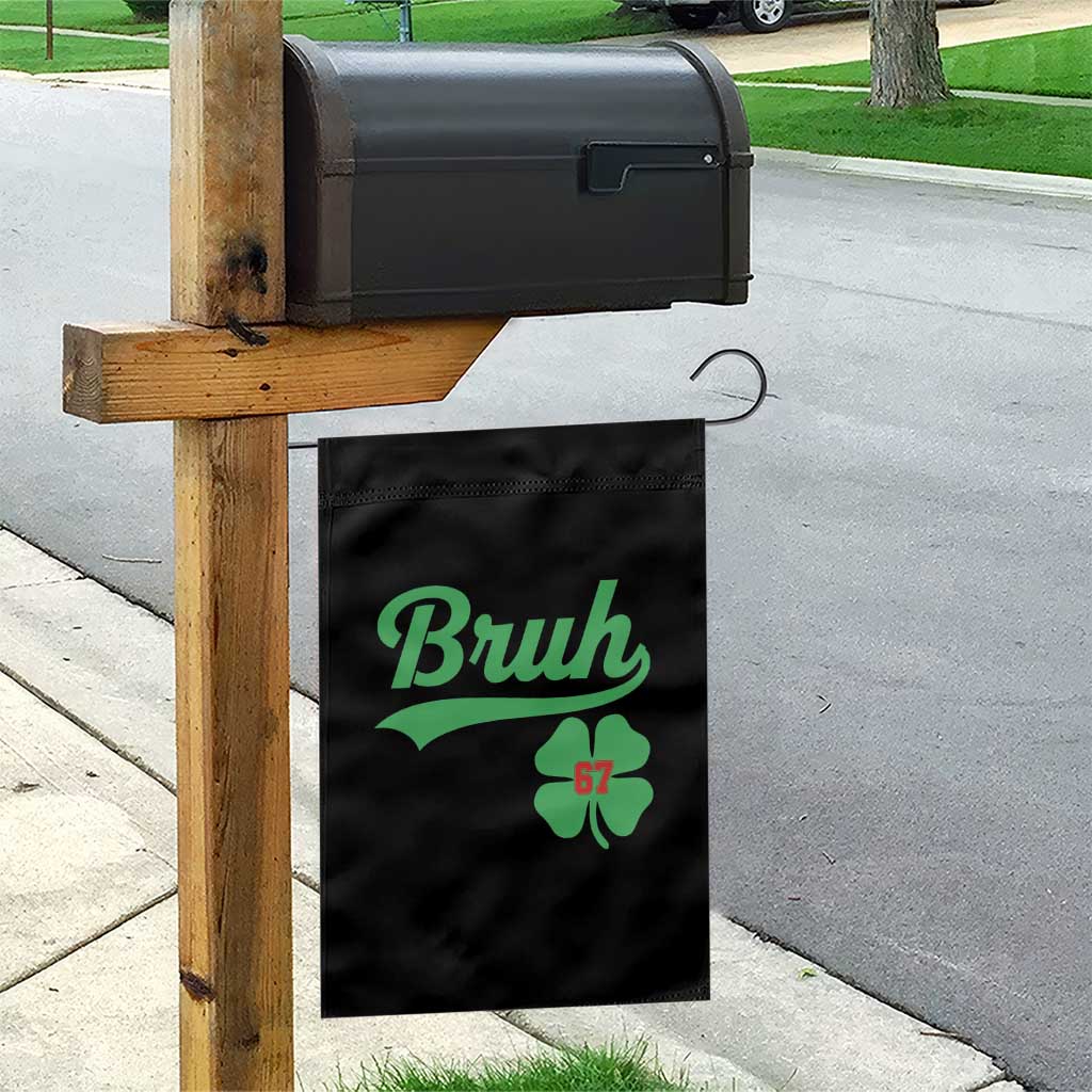 67 Bruh St Patricks Day Garden Flag Funny Six Seven Shamrock Meme TS14 Print Your Wear