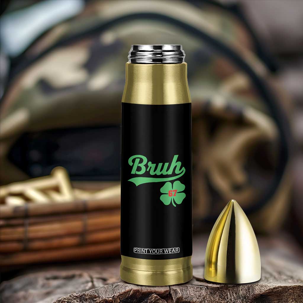 67 Bruh St Patricks Day Bullet Tumbler Funny Six Seven Shamrock Meme TS14 Print Your Wear