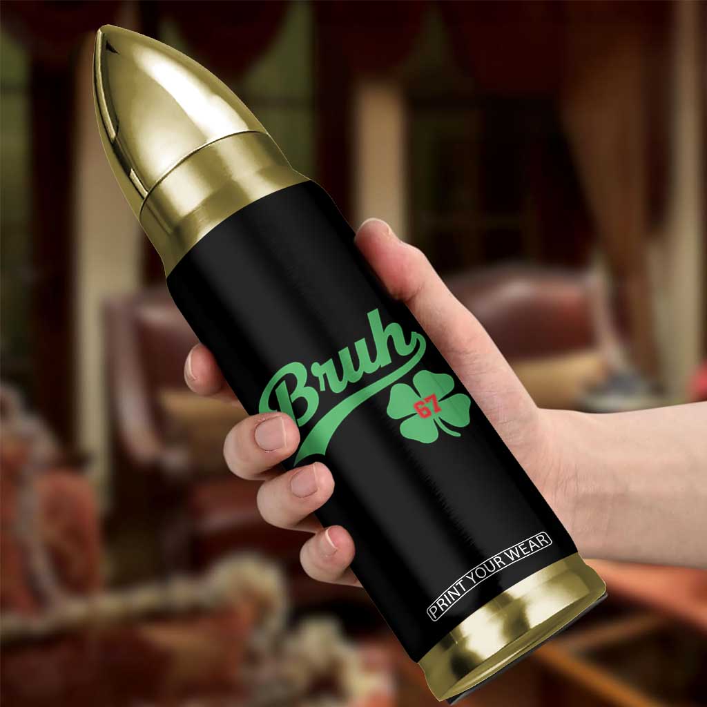 67 Bruh St Patricks Day Bullet Tumbler Funny Six Seven Shamrock Meme TS14 Print Your Wear