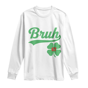 67 Bruh St Patricks Day Long Sleeve Shirt Funny Six Seven Shamrock Meme TS14 White Print Your Wear