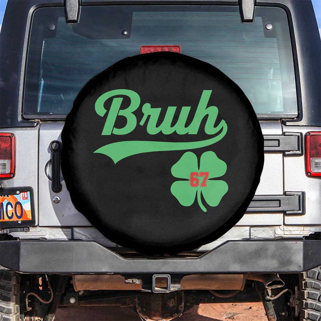67 Bruh St Patricks Day Spare Tire Cover Funny Six Seven Shamrock Meme TS14 No hole Black Print Your Wear