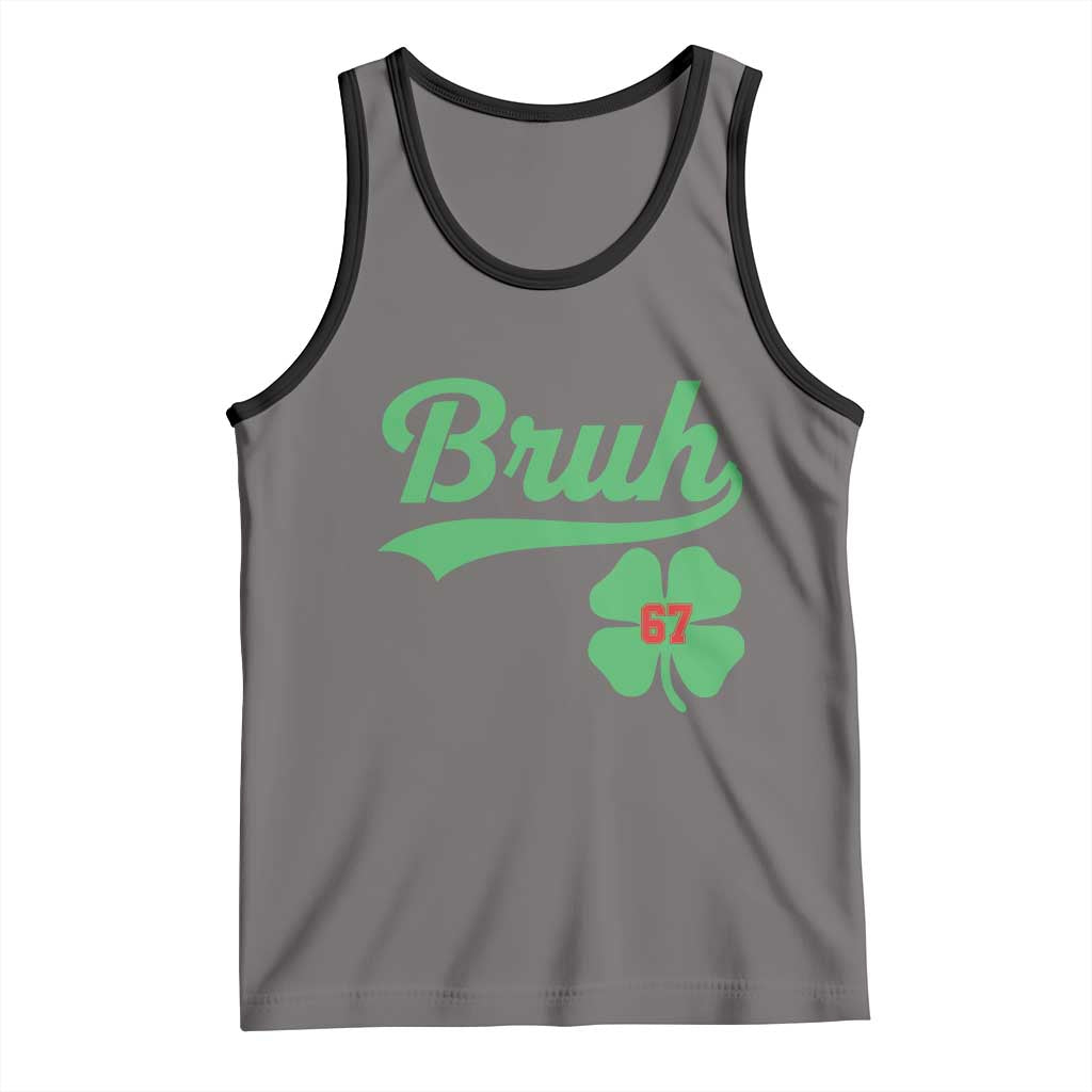 67 Bruh St Patricks Day Tank Top Funny Six Seven Shamrock Meme TS14 Deep Heather Black Print Your Wear
